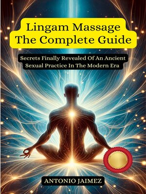 cover image of LINGAM MASSAGE,  the Complete Guide